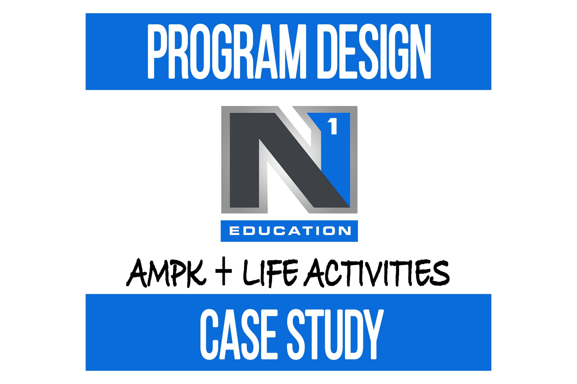 Program Design Case Study: AMPK + Life Activities